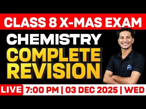 CLASS 08 X-MAS EXAM | CHEMISTRY | COMPLETE REVISION | LIVE | MS SOLUTIONS