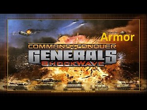Generals: Shockwave - Armor General Guide