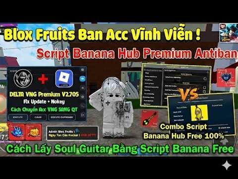 Không Vượt Link| Hack Blox Fruit Banana Hub Pro max đã trở lại ?