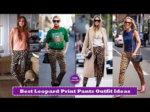 Best Leopard Print Pants Outfit Ideas | How To Style and Wear Leopard Print Pants