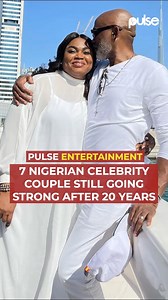 4.9K views · 66 reactions | 7 Nigerian celebrity couples still going strong after 20 years. . #PulseWatchIt #PulseWatchItEnt | Pulse Nigeria | Facebook