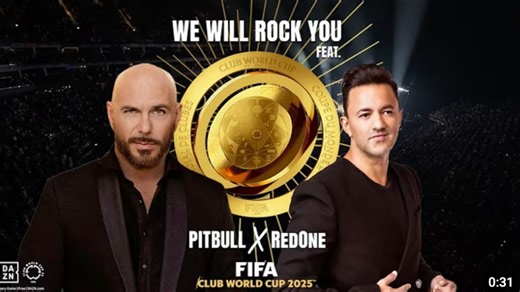 2025世俱杯官方主题曲- 皇后乐队牙叔传世名作《We Will Rock You》（ft RedOne & Pitbull皮叔）公布！（bot)