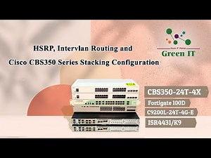HSRP, Intervlan Routing and Cisco CBS350 Series Stacking Configuration