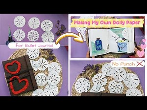Making my Own Doily Paper Without punch |Homemade doilies for journal
