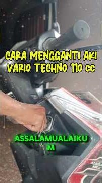 CARA MUDAH MENGGANTI AKI SOAK DI VARIO TECHNO 110 CC #aki #akisoak #cara #vario #akikering #akimotor