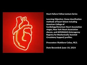 6) Heart failure stages and classification schemes.