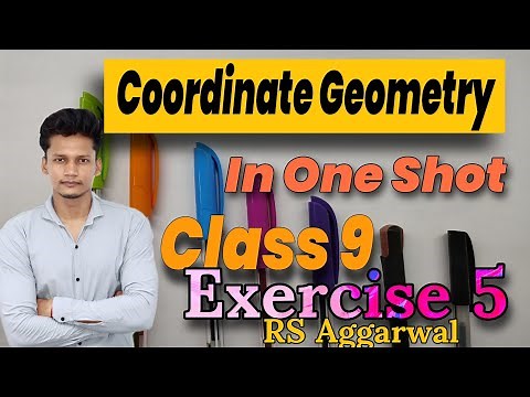 Class 9 Ex 5 Coordinate Geometry | Introduction | CBSE | RS Aggarwal | NCERT | Rajmith study