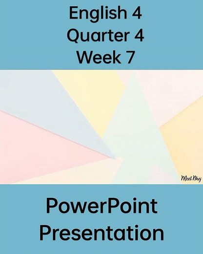 English 4 Matatag Curriculum PowerPoint Presentation Quarter 4 Week 7 #grade4matatag #grade4 #ppt