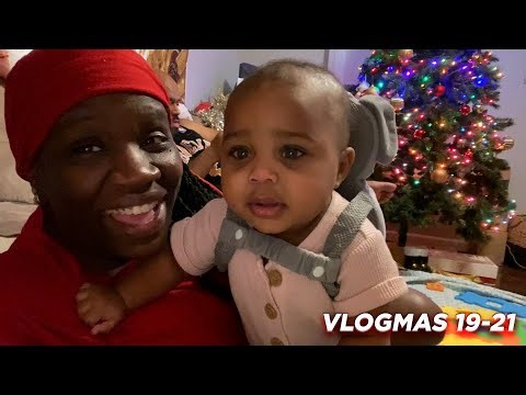 Vlogmas Days 19-21 | Baby Girl Finds A New Show And Last Minute Christmas Prep