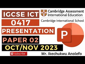 IGCSE ICT Past Paper 02 October November Presentation - Ms Powerpoint