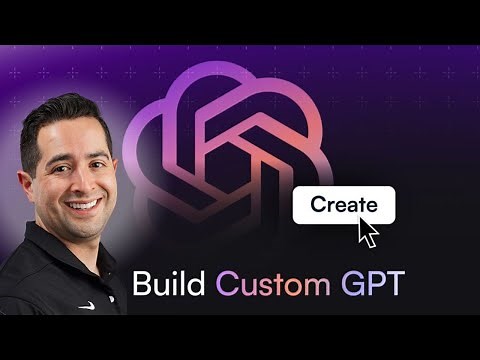 How to Build CustomGPTs | Full Tutorial 2025