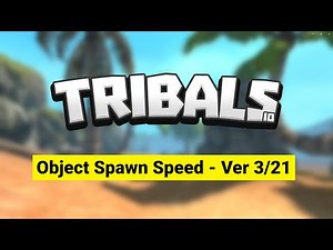 ［Tribals io］Object Spawn Speed🌴