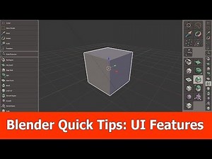Blender Quick Tips : UI Features