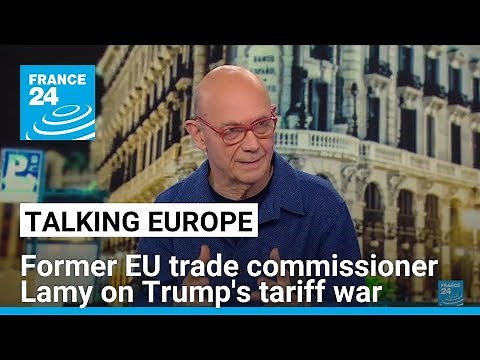 The EU can pinch the US without shooting itself in the foot: Ex-trade commissioner Lamy