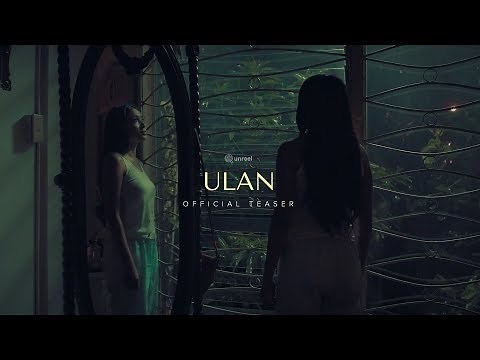 ULAN (2019) - Official Teaser - Nadine Lustre Movie