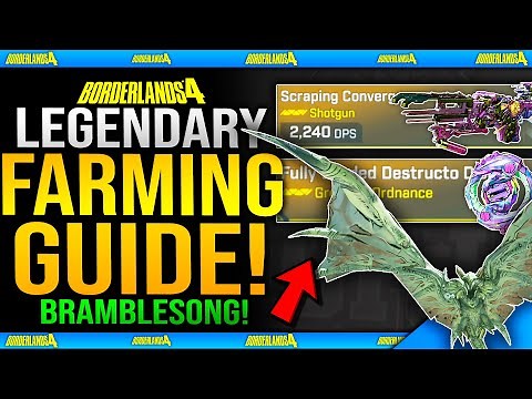 Borderlands 4 - Legendary Boss Faming Guide / Bramblesong Boss Guide & All Dedicated Legendary Drops