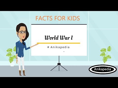 World War I for kids I Summary and Facts
