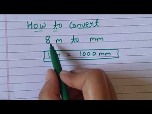 How to convert 8 m to mm || meter to millimeter conversion