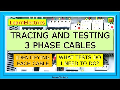 TRACING AND TESTING 3 PHASE CABLES - FINDING UNKNOWN CABLES – EASY METHODS TO LOCATE AND IDENTIFY