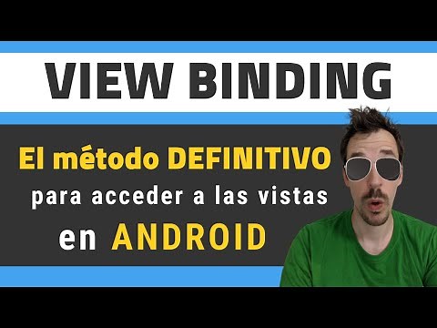 👀 View BINDING - El método DEFINITIVO para acceder a las vistas en ANDROID👨‍💻