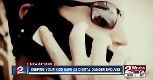 Keeping kids safe as digital danger evolves