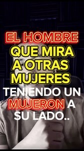 "EL HOMBRE QUE MIRA A OTRAS MUJERES TENIENDO UN MUJERON A SU LADO"… 😏‼️ #reelsviral #mexico #karma #reflexiones #pareja #mujer #hombres #parati | Oswaldo Aguilar El Consejero