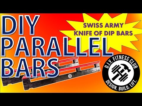 DIY Parallel Bars: Multi-Functional – Swiss Army Knife of Dip Bars! TONS of Exercises!