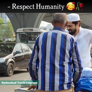 - Respect humanity 🥰🥀 Aise Zayeef Aur Buzrug Log Ki Zarur Madad Kare Dhund Dhund Kar Jo Chota Karobar Karte Hai Aur Ek Cheez Ka Khayal Rakhe Inse Kuch Khareed Kar Chukana Nahi Hai. | Hyderabad Youth Courage