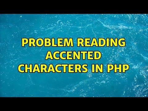 Problem reading accented characters in PHP (3 Solutions!!)