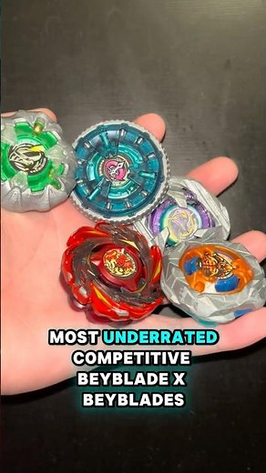 TOP 5 MOST UNDERRATED COMPETITIVE BEYBLADE X BEYS