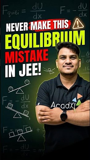 Concept of Equilibrium in 60 Seconds 🔥 | Stable, Unstable & Neutral Equilibrium | Physics #acadxl