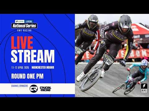 LIVE | Lloyds National BMX Series 2026 | Round 1 PM - Manchester Indoor
