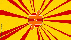 Not equal symbol on the background of animation from moving rays of the sun. Large orange symbol increases slightly. Seamless looped 4k animation on yellow background