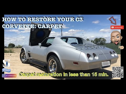 How to restore your Corvette C3 (DIY): 1974 - Inside Carpet Renovation (no replacement needed)
