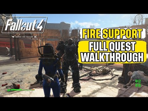 Fire Support Full Quest Walkthrough Fallout 4 Quick Guide
