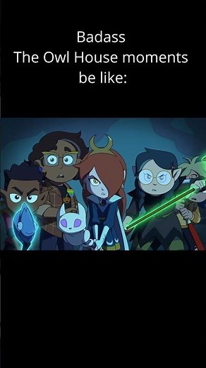 The Owl House badass moments 1 - short AMV #theowlhouse #toh #amv