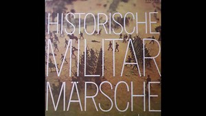 Historische Militärmärsche - Zentrales Orchester der Nationalen Volksarmee - Gerhard Baumann
