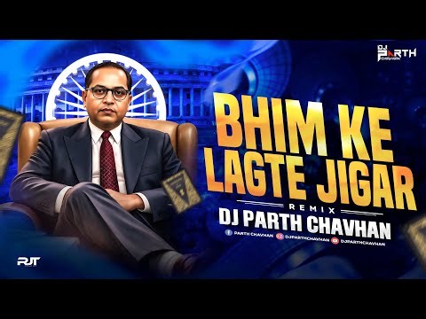 Bhim Ke Lakhte Jigar - Remix | Dj Parth Chavhan | Bhim Jayanti Dj Song 2026