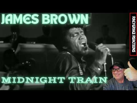 ELECTRIFYING!!!! JAMES BROWN - NIGHT TRAIN -