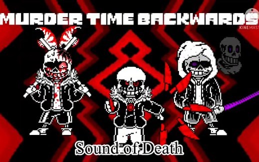 Murder Time Backwards - Phase 2 - Sound of Death (+MIDI)