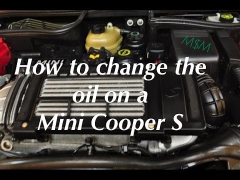 How To Change The Oil on a Mini Cooper, Mini Cooper S, Mini Cooper Clubman R50, R52, R53, R56