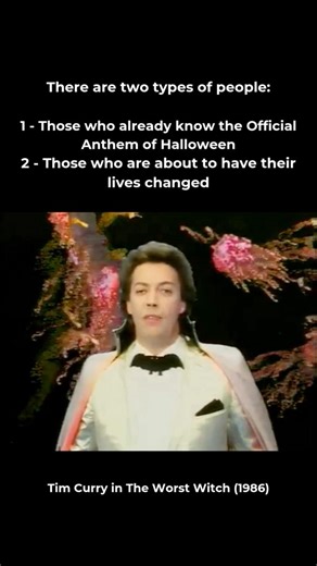 155K views · 6.8K reactions |  Remember girls, show the world, let them know - it's HALLOWEEN! HIT IT! 驪 Tim Curry sings 'Anything Can Happen On Halloween' as The Grand Wizard in The Worst Witch (1986) | Tim Curry News | Facebook