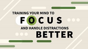 Training Your Mind to Focus and Handle Distractions Better Online Class | LinkedIn Learning, formerly Lynda.com