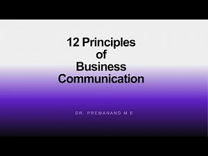 12 Principles of Business Communication