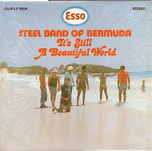 Esso Steel Band Of Bermuda - It's Still A Beautiful World