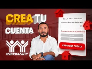 Cómo Crear Mi Cuenta Infonavit 2024: Acceso Indispensable a Tu Crédito