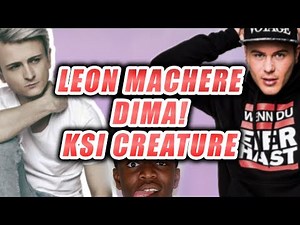 Dima!, Leon Machere Disstrack & Ksi - Creature - Ich bewerte auf TWITCH