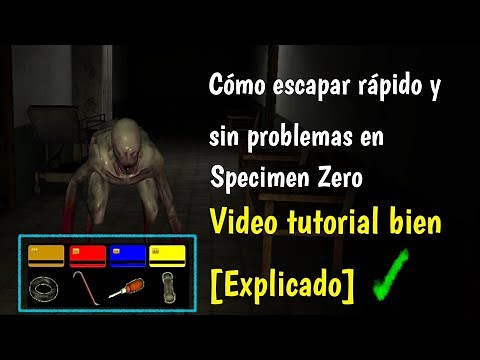 Cómo escapar rápido en Specimen Zero video bien explicado paso por paso en español