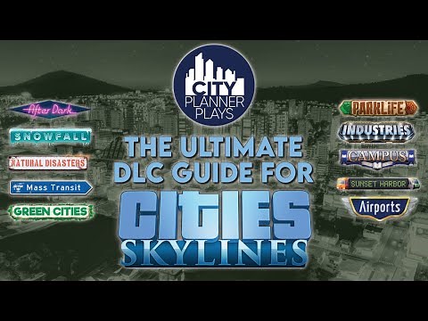 The Ultimate DLC Guide for Cities Skylines | DLCs Ranked in 2022!