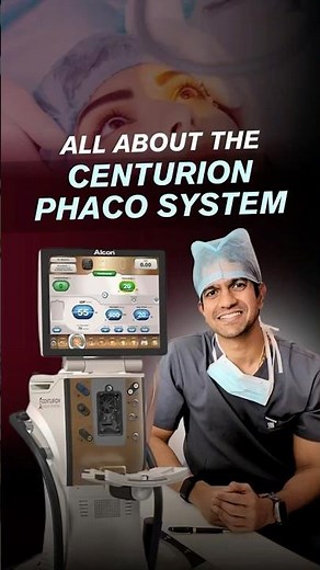 All About The Centurion PHACO System - Dr. Advaith | Envision LASIK Centre